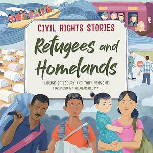 Civil Rights Stories: Refugees and Homelands by Louise Spilsbury