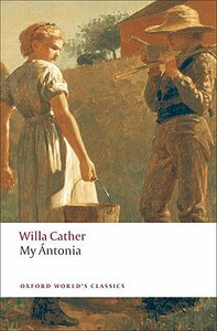 My Antonia by Willa Cather