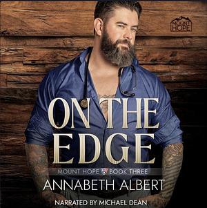 On the Edge by Annabeth Albert