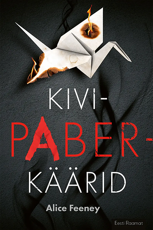 Kivi-paber-käärid by Alice Feeney