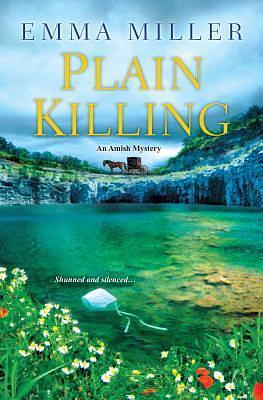 Plain Killing by Emma Miller