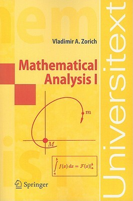 Mathematical Analysis I by V. A. Zorich