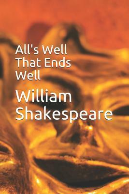 All's Well That Ends Well by William Shakespeare