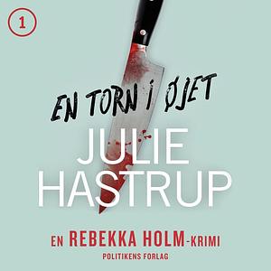 En torn i øjet by Julie Hastrup