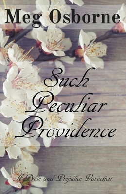 Such Peculiar Providence by Meg Osborne