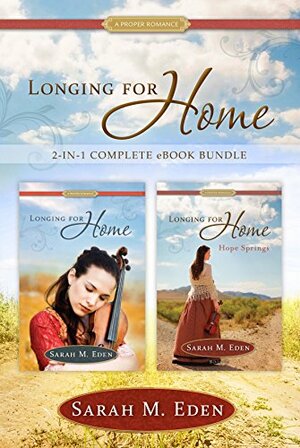 Longing for Home #1-2 by Sarah M. Eden