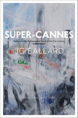 Super-Cannes by J.G. Ballard