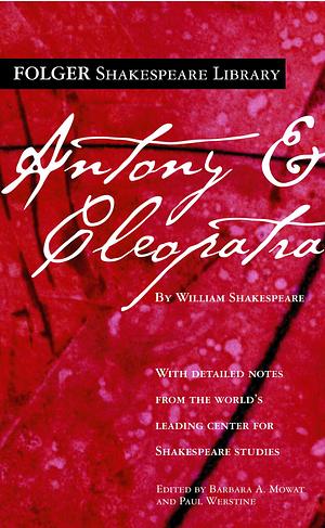 Antony and Cleopatra by William Shakespeare