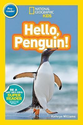 Hello, Penguin! by Kathryn Williams, Kathryn Williams