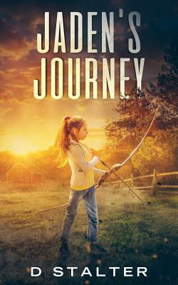 Jaden's Journey by D. Stalter