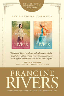 Marta's Legacy Gift Collection by Francine Rivers