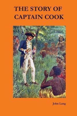 The Story of Captain Cook by John Lang