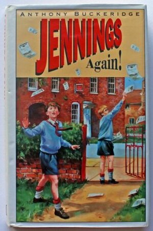 Jennings Again! by Anthony Buckeridge