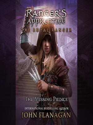 The Missing Prince by John Flanagan