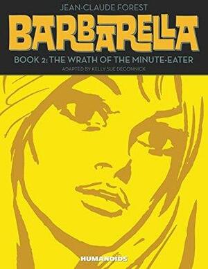 Barbarella Vol. 2 by Jean-Claude Forest, Kelly Sue DeConnick