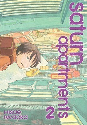 Saturn Apartments, Vol. 2 by Hisae Iwaoka, Eric Erbes, Rachel Thorn