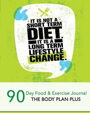 It is not a short term diet: It is a long term lifestyle change by Jonathan Bowers, Angela Bowers