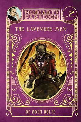 The Lavender Men by Adem Rolfe, Adrian Middleton