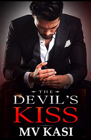 The Devil’s Kiss by M.V. Kasi
