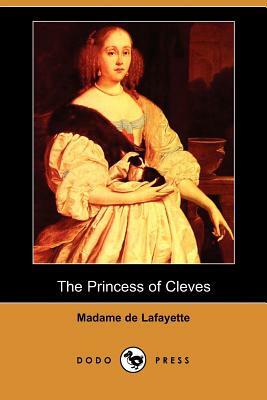 The Princess of Cleves (Dodo Press) by Madame de La Fayette