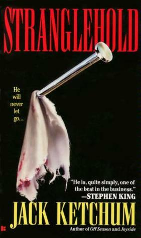 Stranglehold by Jack Ketchum