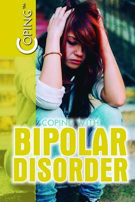 Coping with Bipolar Disorder by Sherri Mabry Gordon