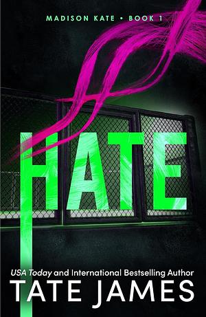 Hate by Tate James