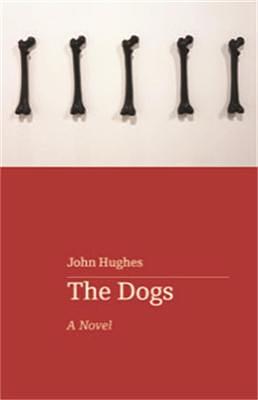 The Dogs by John Hughes