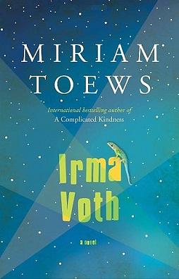 Irma Voth by Miriam Toews