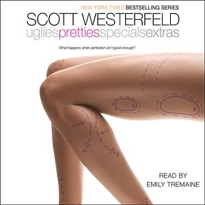 Pretties by Scott Westerfeld, Scott Westerfeld