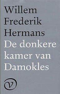 De donkere kamer van Damokles by Willem Frederik Hermans