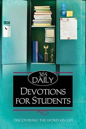 365 Daily Devotions for Students by Pamela McQuade, Toni Sortor