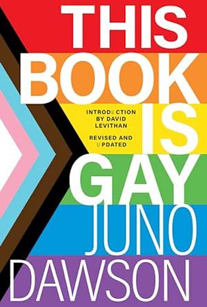 This Book is Gay by Juno Dawson