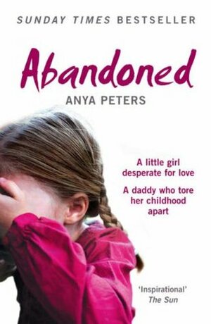 Abandoned by Anya Peters