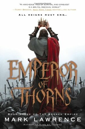 Emperor of Thorns by Mark Lawrence