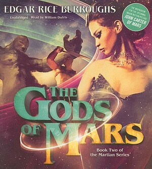 The Gods of Mars by Edgar Rice Burroughs