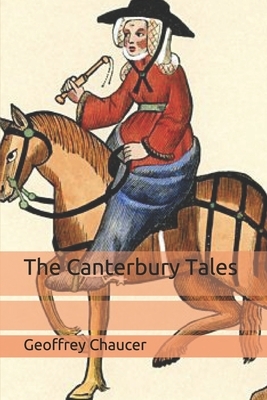 The Canterbury Tales by Geoffrey Chaucer