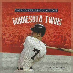 Minnesota Twins by Sara Gilbert