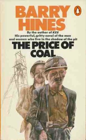 The Price Of Coal by Barry Hines