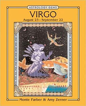 Astrology Gems: Virgo by Amy Zerner, Monte Farber