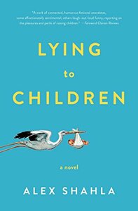 Lying to Children by Alex Shahla