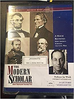 A House Reunited: How America Survived the Civil War by Jay Winik