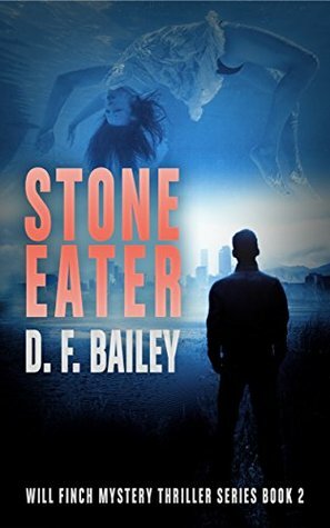 Stone Eater by D.F. Bailey