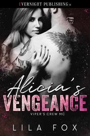 Alicia's Vengeance by Lila Fox