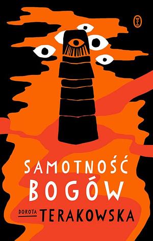 Samotność bogów by Dorota Terakowska