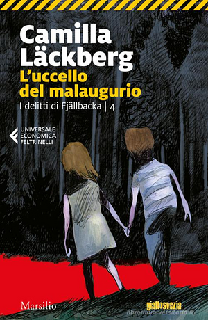 L'uccello del malaugurio by Laura Cangemi, Camilla Läckberg