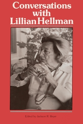 Conversations with Lillian Hellman by Lillian Hellman