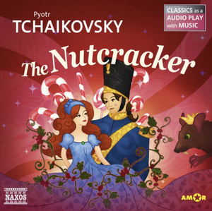 The Nutcracker by Pyotr Ilyich Tchaikovsky