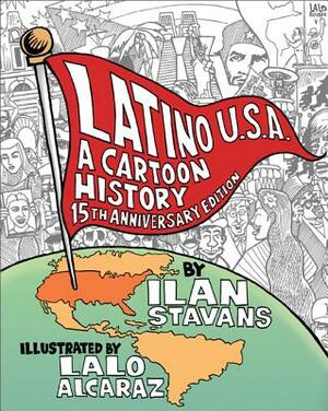 Latino Usa, Revised Edition: A Cartoon History by Ilan Stavans