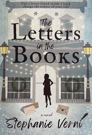 The Letters in the Books by Stephanie Verni